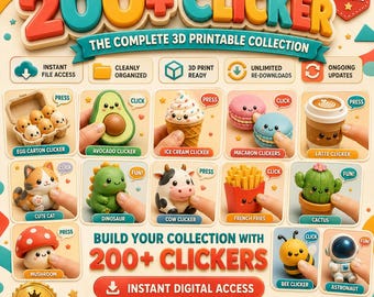 200+ Clicker STL Bundle, Animal, Food, Fidget Models, 3D Print Models, (Commercial License)
