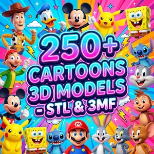 Op de afbeelding: Een digitale afbeelding met diverse 3D-cartoonfiguren rondom de dikgedrukte tekst met neonranden 250+ CARTOONS 3D MODELS - STL & 3MF. De figuren zijn onder andere Woody, Donald Duck, Mickey Mouse, Pikachu, SpongeBob, Stitch en Mario.