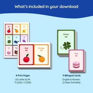 May include: Educational flashcards with colorful illustrations of fruits, animals, and objects. The cards are in English and Korean, with 8 print pages and 11 bilingual cards. The cards are available in US Letter and A4 sizes.