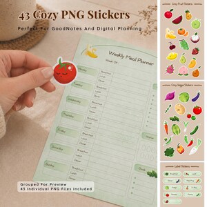 A digital planner with a weekly meal layout, featuring a hand holding a tomato sticker. The image includes fruit, vegetable, and label stickers. Text reads "43 Cozy PNG Stickers" and "Perfect For GoodNotes And Digital Planning."