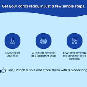 May include: A light blue graphic with the text "Get your cards ready in just a few simple steps." and instructions: download files, print, cut, and laminate. Includes a tip about punching a hole and storing with a binder ring.