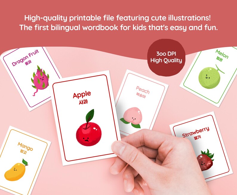 A collection of illustrated flashcards featuring various fruits, including a red apple, a yellow mango, and a pink dragon fruit. The cards have text in English and another language. The image also includes the text "High-quality printable file featuring cute illustrations!"