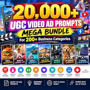 May include: A digital marketing bundle titled 20,000+ UGC VIDEO AD PROMPTS MEGA BUNDLE for 200+ Business Categories. The graphic features a smartphone, a clapperboard, social media icons, and various thumbnails representing industries like food, travel, and fitness.