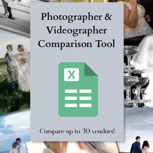 May include: A digital comparison tool featuring a light grey background with the text Photographer & Videographer Comparison Tool and a green spreadsheet icon. The text Compare up to 30 vendors! is displayed below the icon, surrounded by wedding photos.