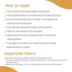 May include: An instructional guide titled How to Apply and Important Notes, detailing seven steps for iron-on patch application. It specifies using high heat without steam for 25-30 seconds, cooling for 1 minute, and sewing for durability on fabrics.