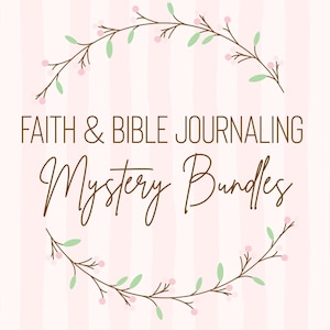 May include: A light pink background with vertical stripes and floral accents surrounds the text "Faith & Bible Journaling Mystery Bundles." The text is in a mix of serif and script fonts, with a decorative floral border.
