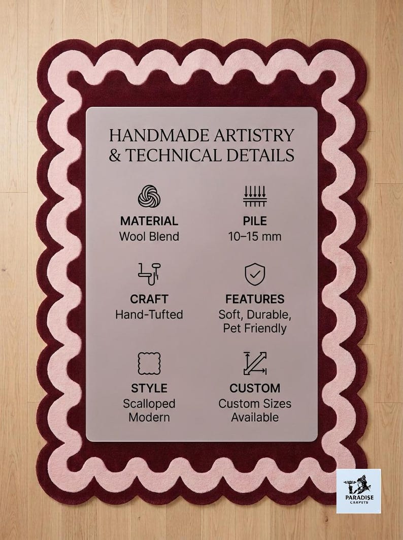 May include: A rectangular rug with a scalloped edge in dark burgundy and light pink. The center features text: HANDMADE ARTISTRY & TECHNICAL DETAILS, listing Material: Wool Blend, Pile: 10-15 mm, Craft: Hand-Tufted, Features: Soft, Durable, Pet Friendly.