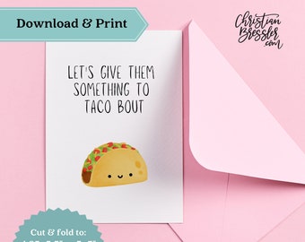 Give them Something to Taco bout Pun Valentines Card PRINTABLE | Digital Greeting Card for Valentine's Day Instant Download