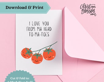 From ma head tomatoes Pun Valentines Card PRINTABLE | Digital Greeting Card for Valentine's Day Instant Download