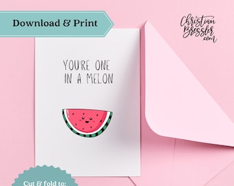 One in a Melon Valentines Card PRINTABLE | Digital Greeting Card for Valentine's Day Instant Download