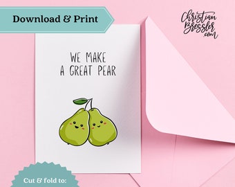 We make a great pear Valentines Card PRINTABLE | Digital Greeting Card for Valentine's Day Instant Download