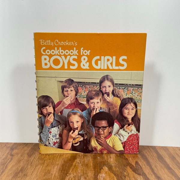 Betty Crocker's Cookbook for Boys & Girls Hardcover Spiral Bound 1975 First Printing Children's Cookbook