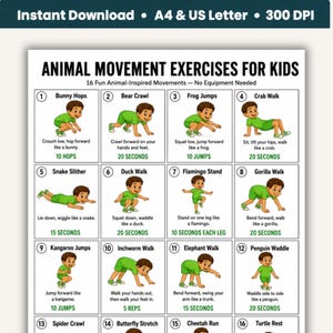 May include: A printable chart titled ANIMAL MOVEMENT EXERCISES FOR KIDS featuring 16 numbered boxes. Each box displays a cartoon child in a green shirt and shorts performing a specific animal-themed movement with text instructions and duration.