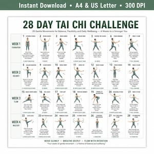 May include: A printable 28-day Tai Chi Challenge guide. The chart features 28 gentle movements for balance, flexibility, and daily well-being. The guide is divided into four weeks, with each week focusing on different movements. The text includes "Instant Download" and "A4 & US Letter".