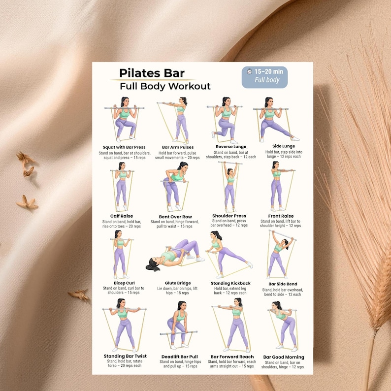 May include: A Pilates Bar Full Body Workout chart with illustrated exercises. The chart includes exercises like Squat with Bar Press, Reverse Lunge, and Bar Side Bend. The text indicates the workout should take 15-20 minutes.