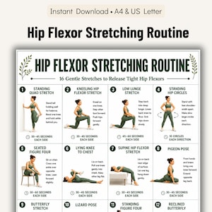 May include: A printable guide titled "Hip Flexor Stretching Routine" with 12 illustrated exercises. Each exercise shows a person in a green outfit demonstrating a stretch, with instructions and time durations. The guide is designed for instant download.