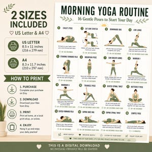 May include: A digital print titled "Morning Yoga Routine" with 16 gentle poses to start the day. Includes US Letter (216 x 279 mm) and A4 (210 x 297 mm) sizes, with printing instructions. The poster features yoga pose illustrations and text in green and white.