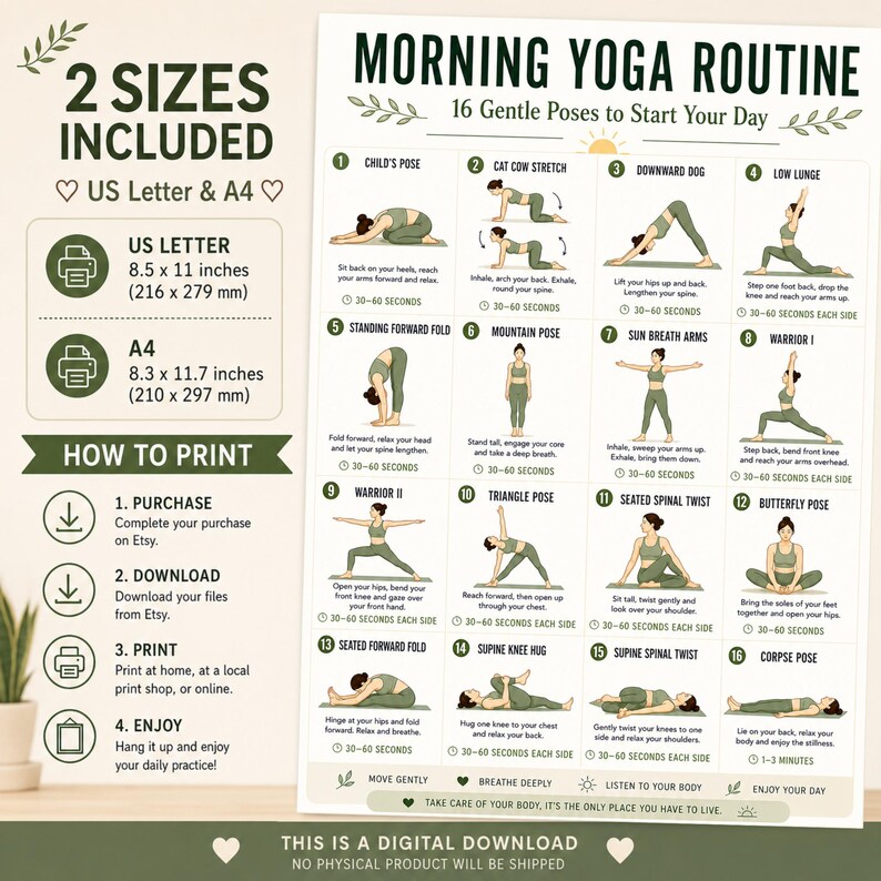 May include: A digital print titled "Morning Yoga Routine" with 16 gentle poses to start the day. Includes US Letter (216 x 279 mm) and A4 (210 x 297 mm) sizes, with printing instructions. The poster features yoga pose illustrations and text in green and white.