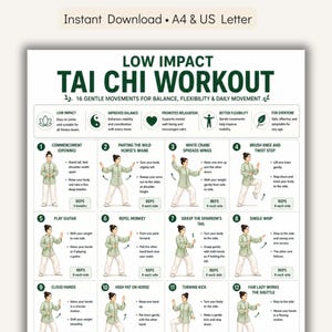 May include: A white and green instructional poster for a low-impact Tai Chi workout. The poster features illustrations of 16 gentle movements for balance, flexibility, and daily movement. Text at the top reads "Instant Download &bull; A4 & US Letter".