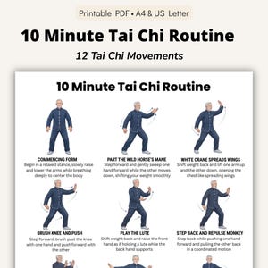 May include: A printable PDF guide titled "10 Minute Tai Chi Routine" with 12 movements. The guide features illustrations of a person demonstrating each Tai Chi movement, with descriptive text below each pose. The document is designed for A4 and US Letter printing.