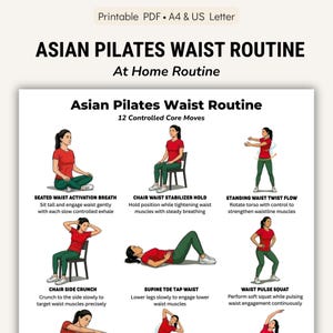 Peut inclure: Un guide PDF imprimable pour une routine de Pilates asiatique pour la taille. Le guide présente des illustrations d'exercices, y compris des poses assises et debout, avec des instructions pour chaque mouvement. Le texte comprend "At Home Routine".