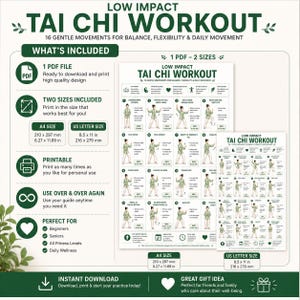 May include: A printable Tai Chi workout guide with 16 gentle movements for balance, flexibility, and daily movement. Includes two sizes: A4 (8.27 x 11.69 inches) and US Letter (8.5 x 11 inches). Perfect for beginners, seniors, and all fitness levels.