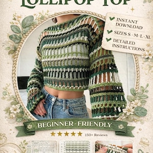 Pode incluir: Um PDF de padrão de crochê intitulado "Green Lollipop Top", apresentando um top de crochê verde, branco e preto. A imagem inclui texto indicando download instantâneo, tamanhos S-M-L-XL e instruções detalhadas. O design é para iniciantes.