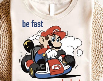 Be Fast Or Be Last Mario Racing T Shirt, Retro Mario Kart Driver, Vintage  Gamer Shirt, Mario Racing Tee, Super Mario Shirt, Mario Kart Tee