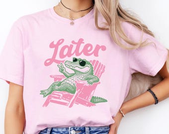 Comfort Colors Later Gator Shirt, Last Day Of School Tee, End Of Year Teacher Shirt, Hello Summer Vacation Tshirt, See You Later Alligator,