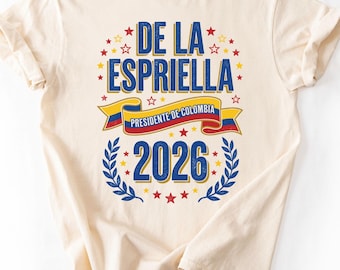 Abelardo de la Espriella Presidente De Colombia Shirt, 2026 Election Tee, Colombian Flag Political Graphic, Defensores De La Patria Top,