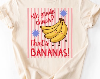 Stripe 5th Grade Teacher Tee, Fifth Grade Team Tee, Back To School Outfit, Funny Bananas First Day Of School Personalized Gift,Funny Banana,