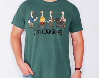 Just A Dad Goose Tee, Funny Dad Goose T-Shirt,Fathers Day Gift, BBQ Dad Life Tee, Father Gift From Kids, Lawn Mower Graphic,Gift For Husband