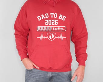 Dad To Be 2026 Tee, Daddy Loading New Dad Est 2026 Tee, First Fathers Day Gift, Expecting Father Pregnancy Announcement Top,Promoted To Dad,
