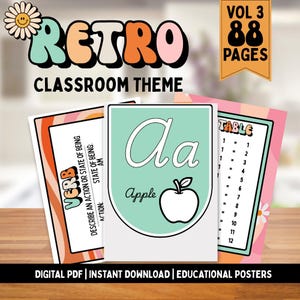 May include: A set of educational posters titled Retro Classroom Theme Vol 3 88 Pages. The posters feature colorful designs with the letter Aa, an apple illustration, a verb definition, and a multiplication table. Digital PDF instant download.