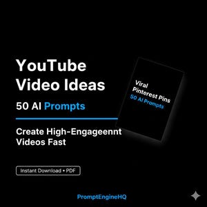 May include: A black graphic with white text promoting YouTube video ideas and Pinterest pins. The text includes "YouTube Video Ideas," "50 AI Prompts," and "Create High-Engageennt Videos Fast." A smaller graphic promotes "Viral Pinterest Pins" with "50 AI Prompts."
