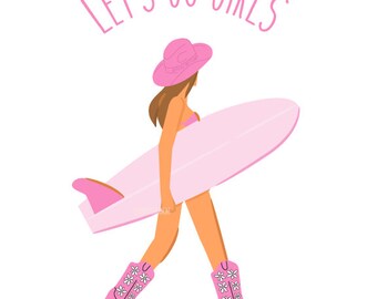 Cowgirl Surfer Lets Go Girls