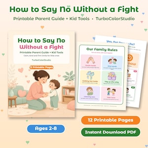 Peut inclure: Un guide parental imprimable et des outils pour enfants intitulés How to Say No Without a Fight. Le PDF de 12 pages comprend des règles familiales illustrées, des mains douces, des mots gentils et des oreilles attentives pour les 2-8 ans.