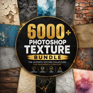 Puede incluir: Un gráfico digital que presenta un círculo negro central con borde dorado que contiene el texto 6000+ PHOTOSHOP TEXTURE BUNDLE THE ULTIMATE TEXTURE COLLECTION FOR DESIGNERS & CREATORS. El fondo muestra un collage de varias texturas.