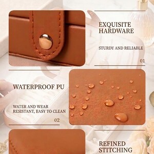 May include: Close-up of a brown leather jewelry box with the text "EVERY DETAIL MATTERS, VISIBLE QUALITY". Features include exquisite hardware, waterproof PU, and refined stitching. The box is water and wear resistant.