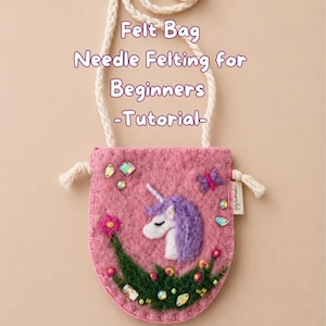 Unicorn Felt Bag PDF Pattern | Needle Felting Tutorial for Beginners | DIY Kids Felt Bag | Sewing & Embroidery Pattern | Instant Download |