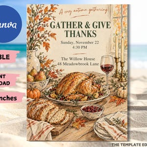 May include: A digital invitation template featuring a watercolor illustration of a Thanksgiving feast with a roasted turkey, sliced bread, wine, and candles. Text reads: A cozy autumn gathering, GATHER & GIVE THANKS, Sunday, November 22, 4:30 PM, The Willow House, 48 Meadowbrook Lane.