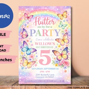 May include: A vibrant 12.7 x 17.8 cm party invitation with a butterfly theme. The design includes a rainbow, butterflies, and floral elements. Text reads "Flutter on by for a PARTY", "Willow's 1st Birthday", and event details.