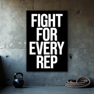 Fight For Every Rep Poster, Wall Art For Home Gym Decor, Motivational Office Decor, Fitness Weightlifting Wall Art, Inspirational Quote