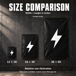 The image is a size comparison of three black banners with white lightning bolts, each representing a different size. The banners are labeled with their respective widths and heights in inches, providing a relative size comparison.