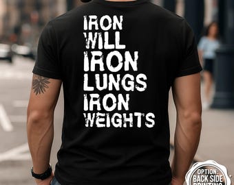 Iron Will T-Shirt, Gym Motivation Tee, Fitness Apparel, Workout Motivation, Gym Shirt Funny, Bodybuilding Shirt, Funny Workout Shirt