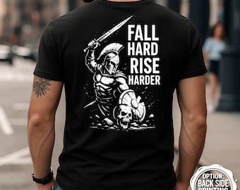 Camiseta "Caer duro, levantarse más fuerte", camiseta de guerrero espartano, camiseta motivacional para el gimnasio, ropa de fitness, camiseta inspiradora, motivación para entrenar