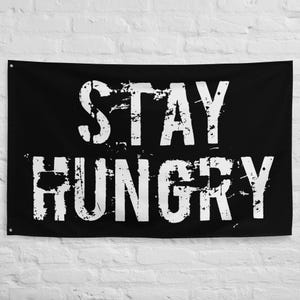 Motivational Gym Flag Stay Hungry, Home Gym Decor, Gym Gifts, Fitness Flag, Flag Wall Decor, Garage Gym Wall Art, Gift For Him