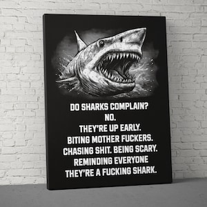 Do Sharks Complain Canvas - Home Gym Decor - Large Quote Wall Art - Weightlifting Fitness - Funny - V1