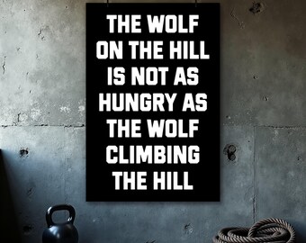 Wolf Climbing Hill Poster, Home Gym Poster, Fitness Print, Motivation Poster, Gym Wall Art Print, Inspirational Quotes, Home Office Decor