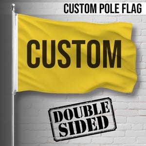 Custom Double Sided Pole Flag Personalized for Indoor Outdoor Use Home Yard Boat Beach and Gym Decor Sizes 3x2 and 5x3